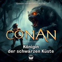 Conan, Folge 9: Königin der schwarzen Küste - Robert E. Howard - Hörbuch