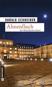 Ahnenfluch - Harald Schneider - E-Book