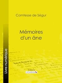 Mémoires d'un âne - Ligaran - E-Book