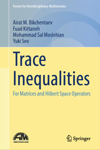 Trace Inequalities - Airat M. Bikchentaev - E-Book