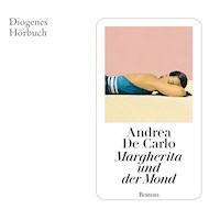 Margherita und der Mond - Andrea De Carlo - Hörbuch