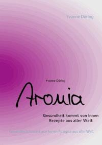 Aronia - Yvonne Döring - E-Book