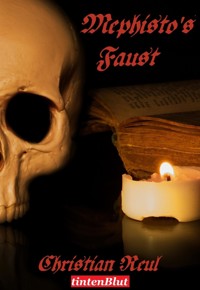 Mephisto's Faust - Christian Reul - E-Book