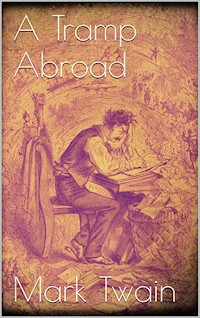 A Tramp Abroad - Mark Twain - E-Book