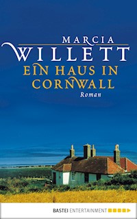 Ein Haus in Cornwall - Marcia Willett - E-Book