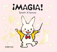 ¡Magia! - Satoshi Kitamura - E-Book