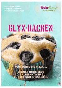 GLYX-Backen - Marion Grillparzer - E-Book