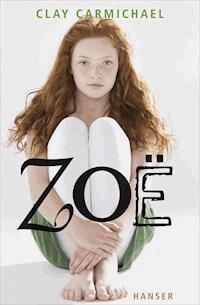 Zoë - Clay Carmichael - E-Book