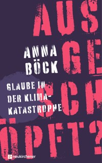 ausgeschöpft? - Anna Bock - E-Book
