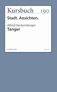 Tanger - Alfred Hackensberger - E-Book