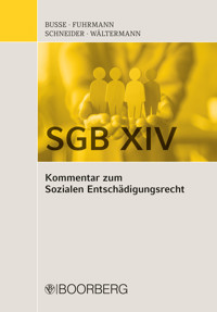 SGB XIV - Kommentar zum Sozialen Entschädigungsrecht - Sven Busse - E-Book