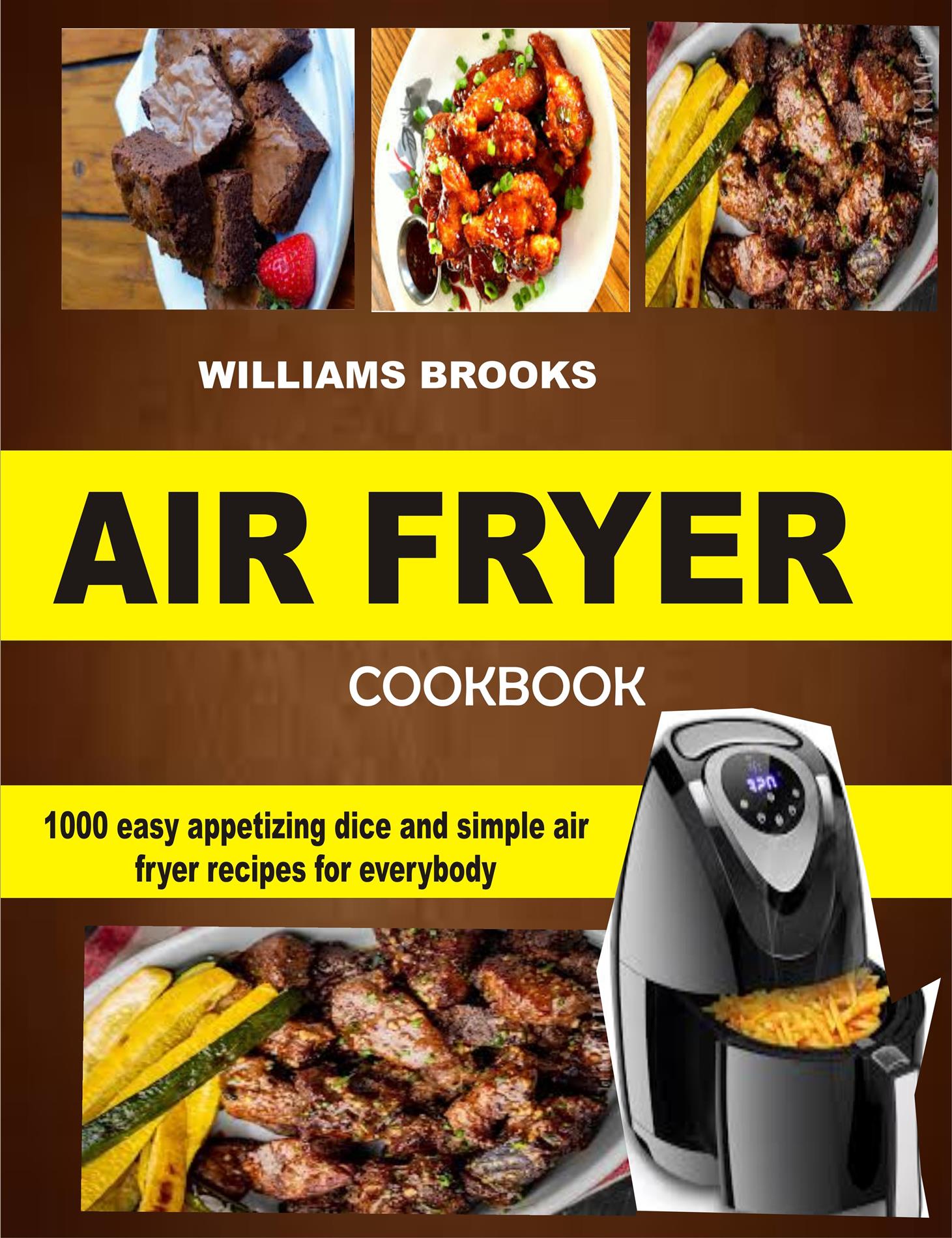 Air fryer cookbook - William Brooks - E-Book