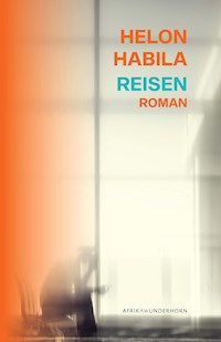 Reisen - Helon Habila - E-Book