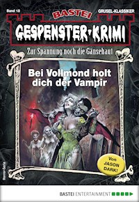 Gespenster-Krimi 18 - Jason Dark - E-Book
