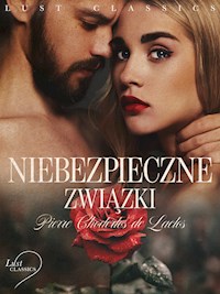 Niebezpieczne związki - Pierre Choderlos de Laclos - E-Book