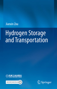 Hydrogen Storage and Transportation - Jianxin Zou - E-Book