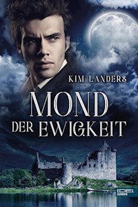 Mond der Ewigkeit - Kim Landers - E-Book