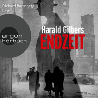 Endzeit - Ein Fall für Kommissar Oppenheimer, Band 3 (Ungekürzte Lesung) - Harald Gilbers - Hörbuch