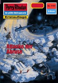 Perry Rhodan 1707: Attacke der Abruse - Robert Feldhoff - E-Book