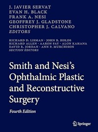 Smith and Nesi’s Ophthalmic Plastic and Reconstructive Surgery - - E-Book