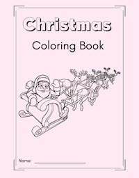 Christmas Coloring Book - Indira Srivatsa - kostenlos E-Book