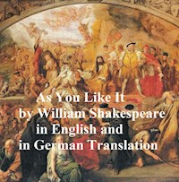 As You Like It/ Wie Es Euch Gefallt - William Shakespeare - E-Book