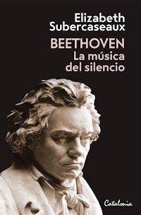 Beethoven - Elizabeth Subercaseaux - E-Book
