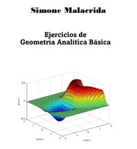 Ejercicios de Geometría Analítica Básica - Simone Malacrida - E-Book