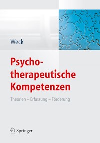 Psychotherapeutische Kompetenzen - Florian Weck - E-Book