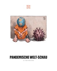 Pandemische Welt-Schau in Karikaturen -  - E-Book