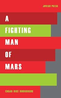 A Fighting Man of Mars - Edgar Rice Burroughs - E-Book