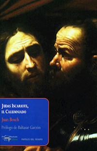 Judas Iscariote, el Calumniado - Juan Bosch - E-Book