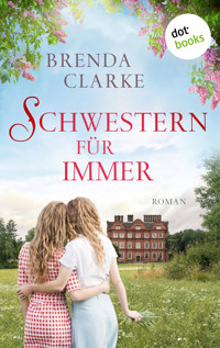 Schwestern für immer - Brenda Clarke - E-Book