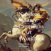 Napoleon Military Campaigns in Art Workbook - Cristina Berna - E-Book