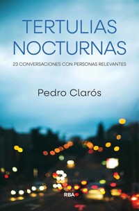 Tertulias nocturnas - Pedro Clarós - E-Book