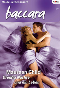 Dreißig Nächte und ein Leben - Maureen Child - E-Book