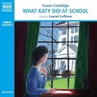 What Katy Did At School - Susan Coolidge - Hörbuch