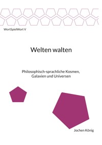 Welten walten - Jochen König - E-Book