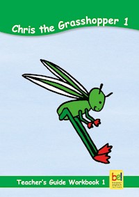 Learning English with Chris the Grasshopper Teacher's Guide for Workbook 1 - Beate Baylie - E-Book