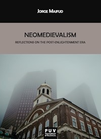 Neomedievalism - Jorge Majfud - E-Book