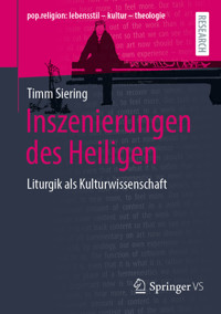 Inszenierungen des Heiligen - Timm Siering - E-Book