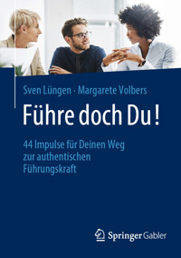 Führe doch Du! - Sven Lüngen - E-Book
