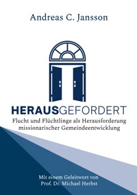 Herausgefordert - Andreas C. Jansson - E-Book