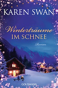 Winterträume im Schnee - Karen Swan - E-Book