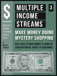 Multiple Income Streams (3) - Make Money Doing Mystery Shopping - Mobile Library - E-Book