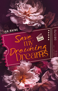 Save my Drowning Dreams - Ian Raine - E-Book