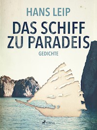 Das Schiff zu Paradies - Hans Leip - E-Book