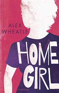 Home Girl - Alex Wheatle - E-Book