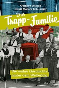 Die Trapp-Familie - Gerhard Jelinek - E-Book