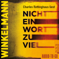Nicht ein Wort zu viel (gekürzt) - Andreas Winkelmann - Hörbuch